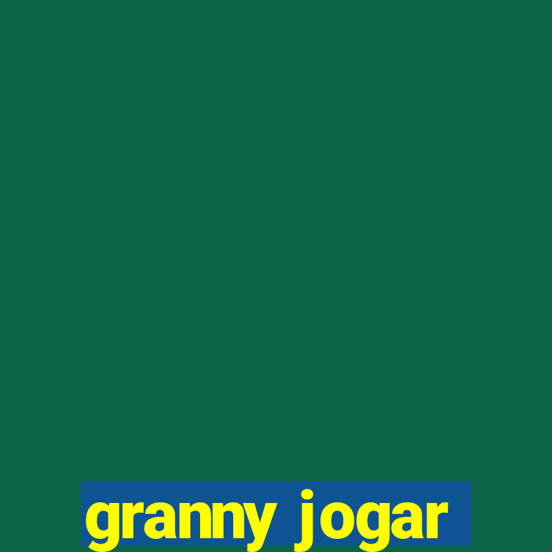 granny jogar